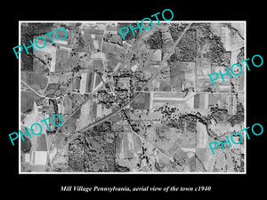 OLD LARGE HISTORIC PHOTO OF MILL VILLAGE PENNSYLVANIA, AERIAL VIEW TOWN c1940 1