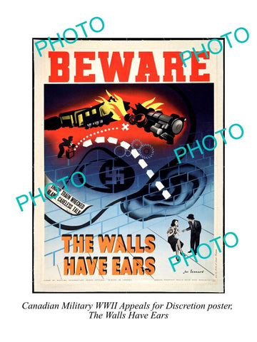 LARGE HISTORIC PHOTO OF CANADA MILITARY WWII APPEAL POSTER, THE WALLS HAVE EARS