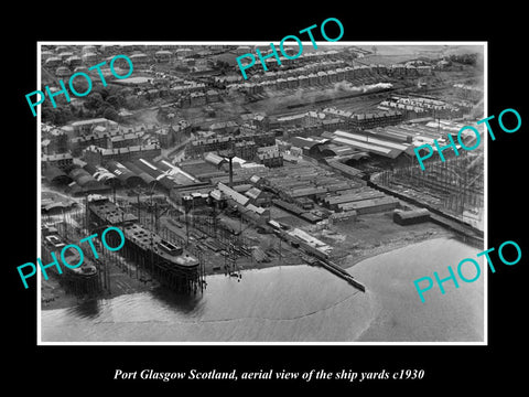 OLD LARGE HISTORIC PHOTO PORT GLASGOW SCOTLAND, AERIAL VIEW OF SHIP YARDS c1930