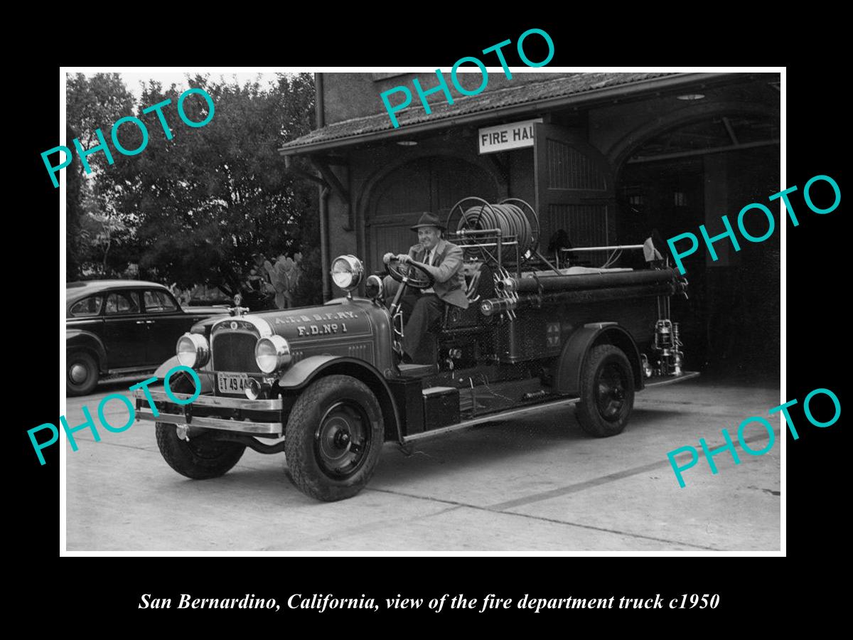 OLD LARGE HISTORIC PHOTO OF SAN BERNARDINO CALIFORNIA FIRE DEPARTMENT TRUCK 1950