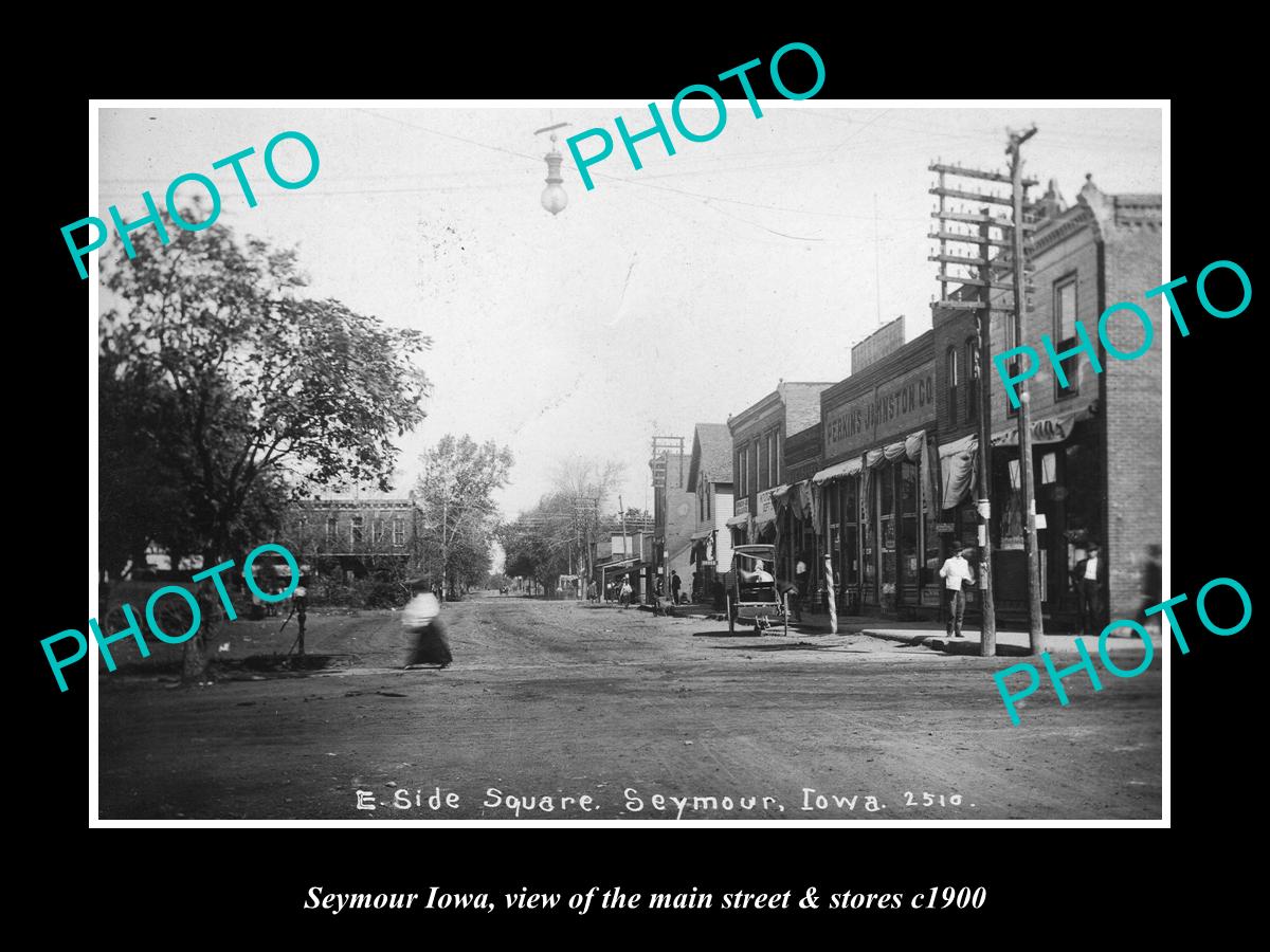 OLD LARGE HISTORIC PHOTO OF SEYMOUR IOWA, THE MAIN STREET & STORES c1900