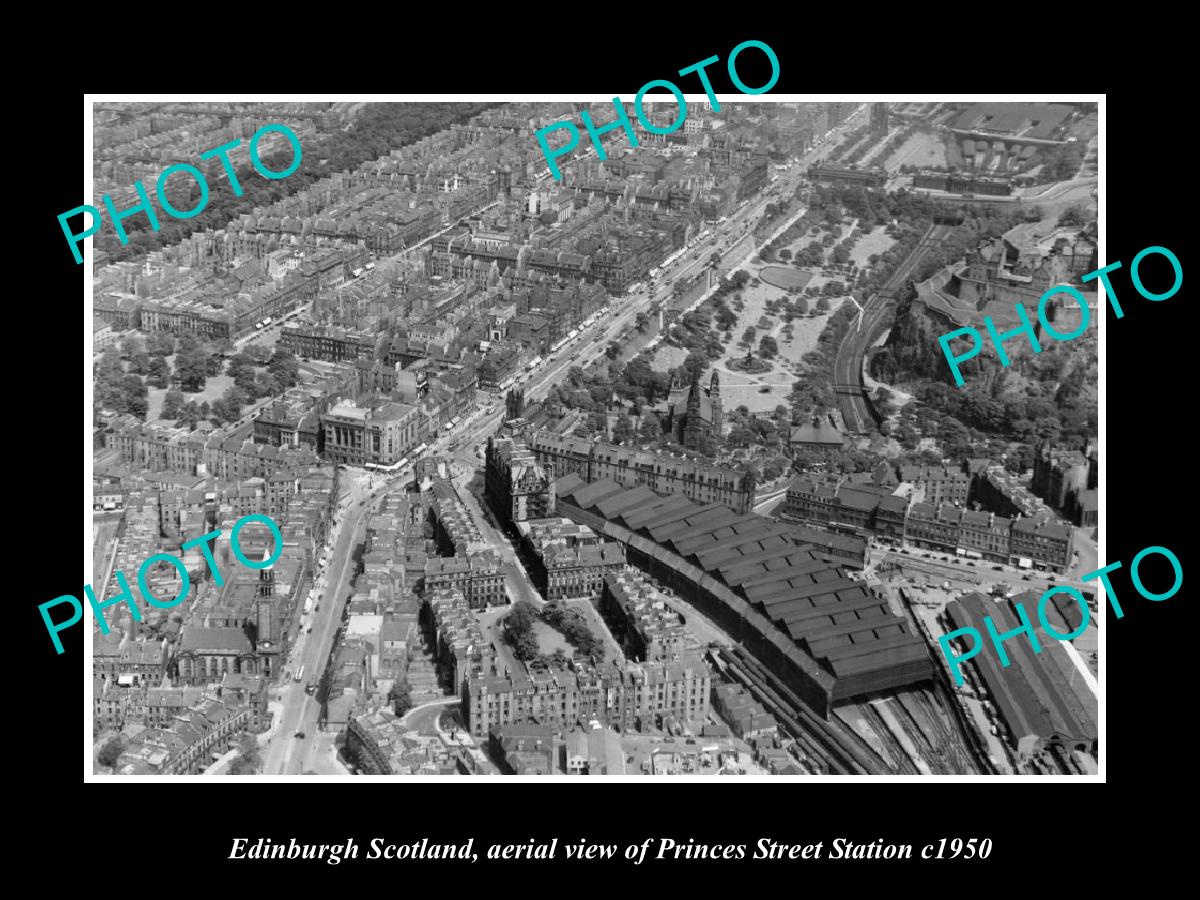 OLD LARGE HISTORIC PHOTO OF EDINBURGH SCOTLAND, AERIAL VIEW PRINCES STATION 1950