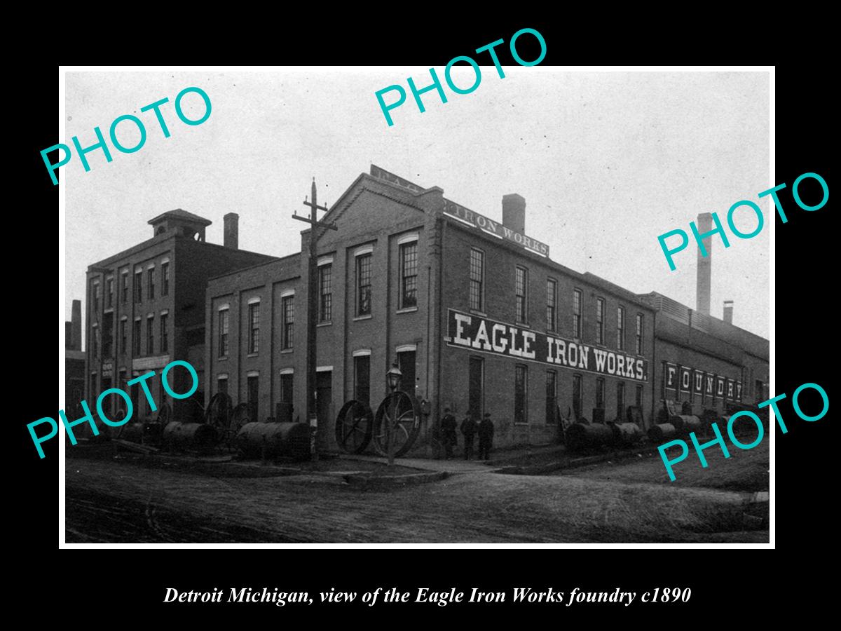 OLD LARGE HISTORIC PHOTO OF DETROIT MICHIGAN, THE EAGLE FOUNDRY IRON WORKS c1890