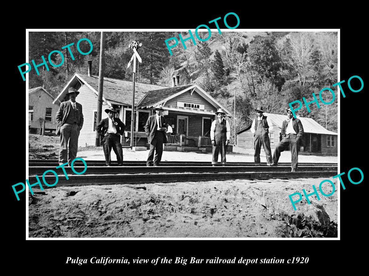 OLD LARGE HISTORIC PHOTO PULGA CALIFORNIA BIG BAR RAILROAD DEPOT STATION c1920