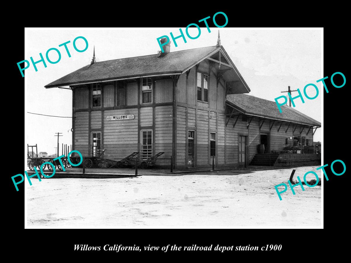 OLD LARGE HISTORIC PHOTO WILLOWS CALIFORNIA RAILROAD DEPOT STATION c1900