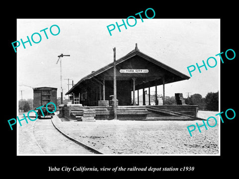 OLD LARGE HISTORIC PHOTO YUBA CITY CALIFORNIA RAILROAD DEPOT STATION c1930