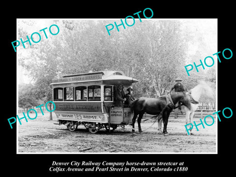 OLD HISTORIC PHOTO OF DENVER CITY RAILWAY STREET CAR, COLFAX Ave, COLORADO c1880