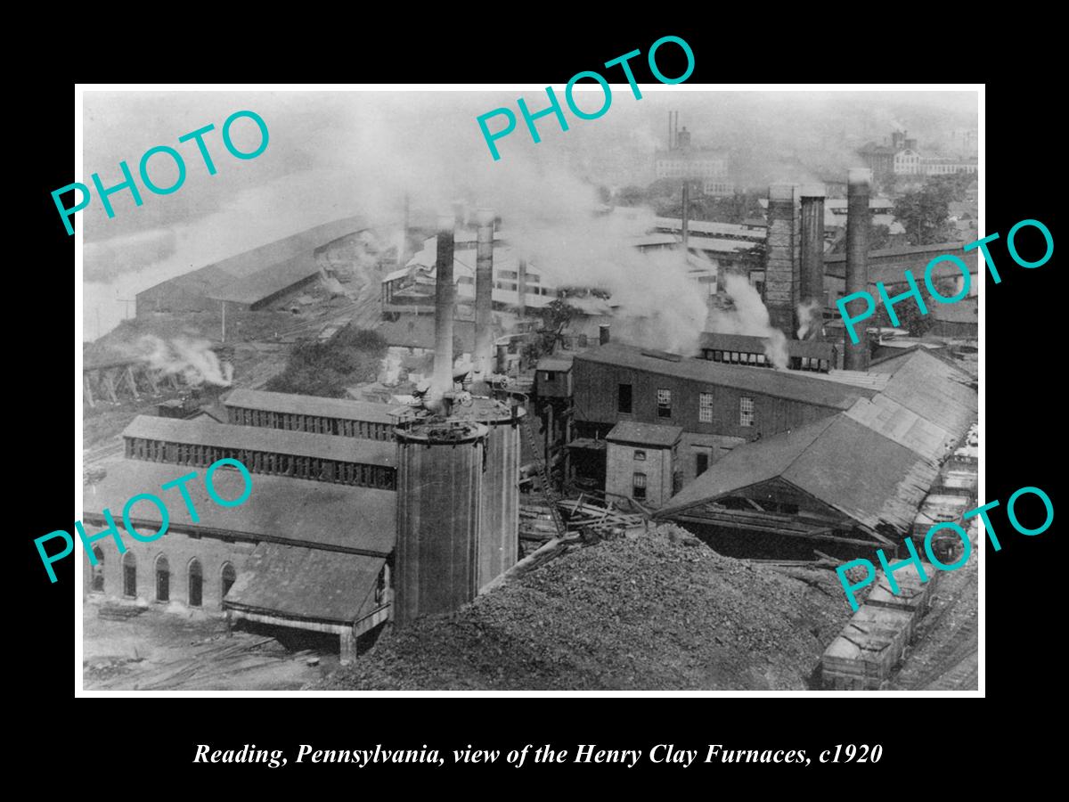 OLD LARGE HISTORIC PHOTO OF READING PENNSYLVANIA, THE HENRY CLAY FURNACE c1920