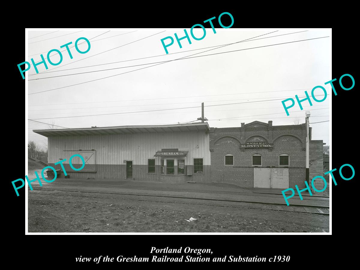 OLD LARGE HISTORIC PHOTO OF PORTLAND OREGON, THE GRESHAM RAILROAD STATION c1930