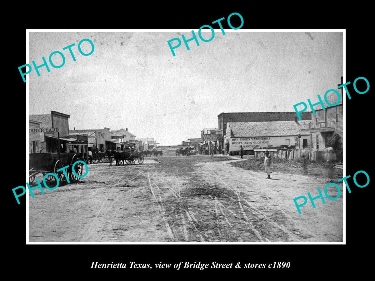 OLD LARGE HISTORIC PHOTO HENRIETTA TEXAS, VIEW OF BRIDGE STREET & STORES c1890 1