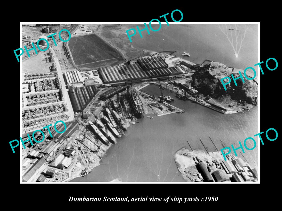 OLD LARGE HISTORIC PHOTO DUMBARTON SCOTLAND, AERIAL VIEW OF SHIP YARDS c1950 2