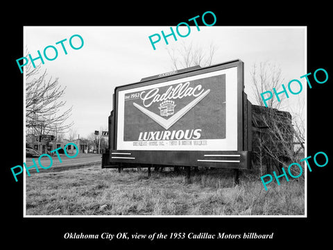 OLD LARGE HISTORIC PHOTO OKLAHOMA CITY OK USA, CADILLAC DEALERS  BILLBOARD c1953