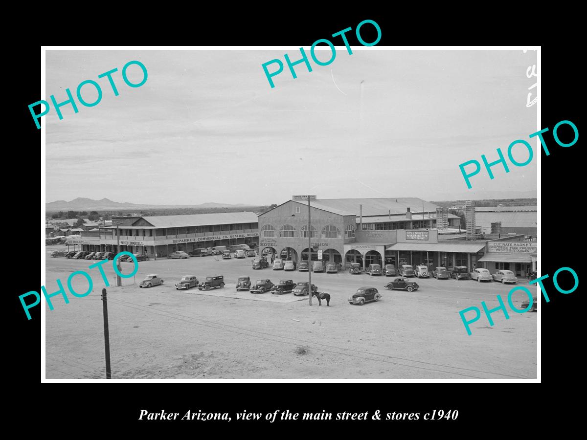 OLD LARGE HISTORIC PHOTO PARKER ARIZONA, VIEW OF THE MAIN ST & STORES c1940