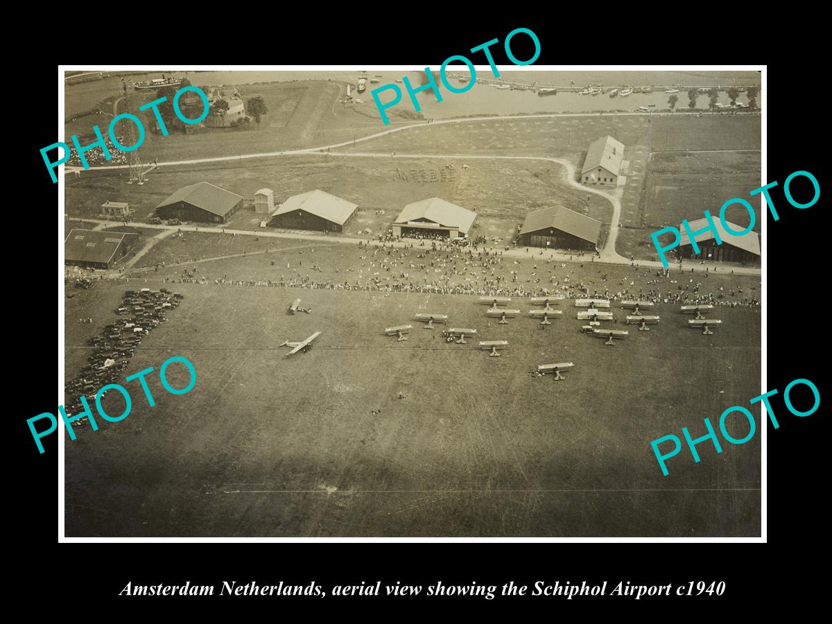 OLD LARGE HISTORIC PHOTO AMSTERDAM NETHERLANDS HOLLAND, SCHIPHOL AIRPORT c1940 1