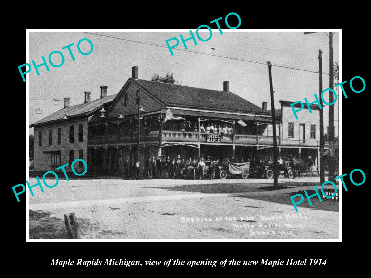 OLD LARGE HISTORIC PHOTO MAPLE RAPIDS MICHIGAN, THE MAPEL HOTEL OPENING 1914