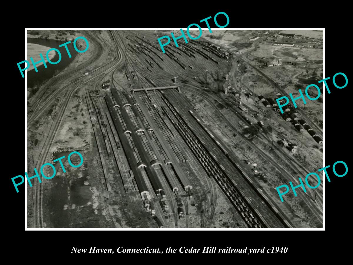 OLD LARGE HISTORIC PHOTO NEW HAVEN CONNECTICUT, CEDAR HILL RAIL YARDS c1940 2