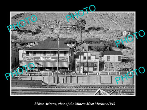 OLD LARGE HISTORIC PHOTO BISBEE ARIZONA, THE MINERS MEAT MARKET c1940