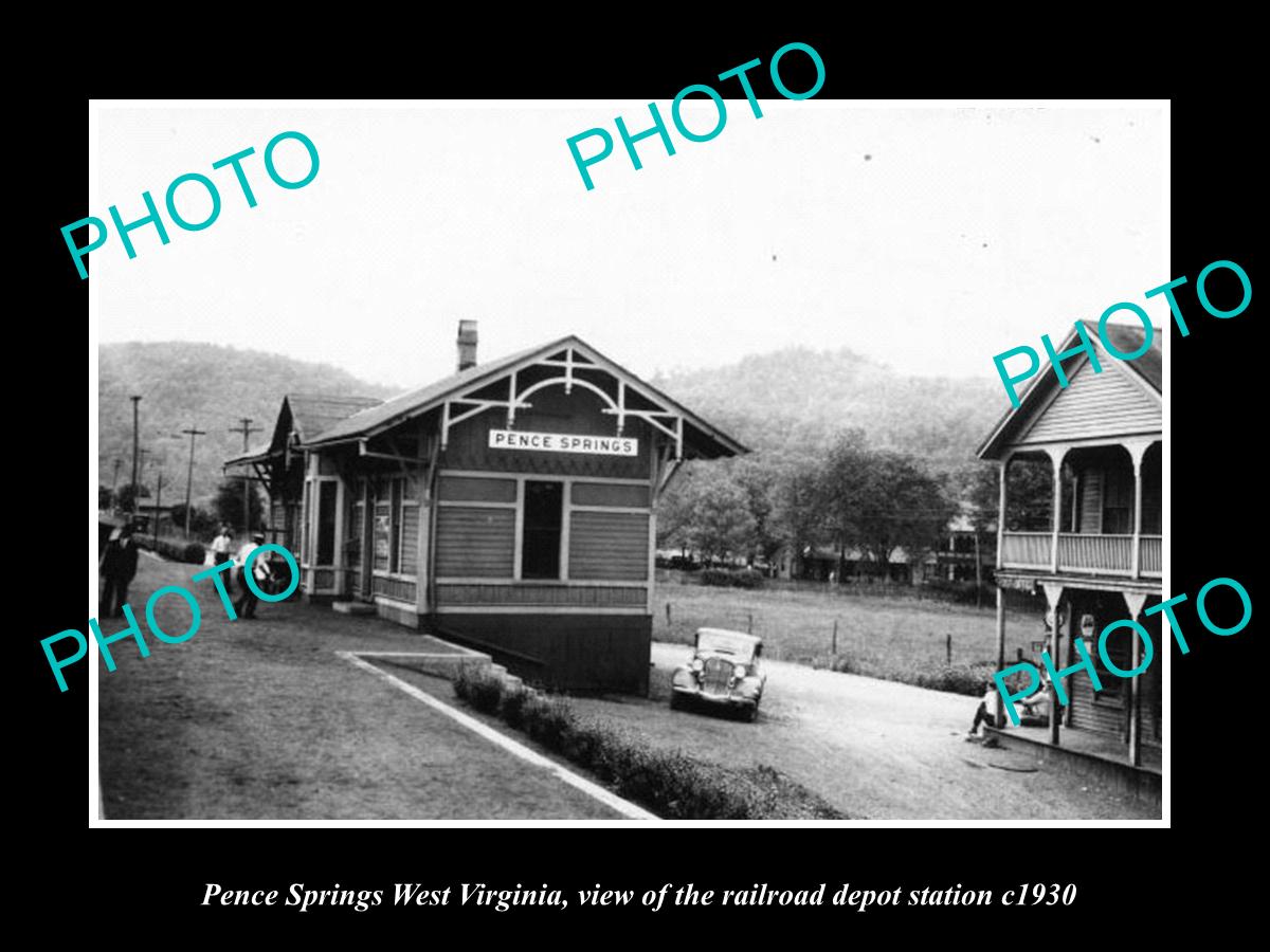 OLD LARGE HISTORIC PHOTO OF PENCE SPRINGS WEST VIRGINIA, THE RAILROAD DEPOT 1930