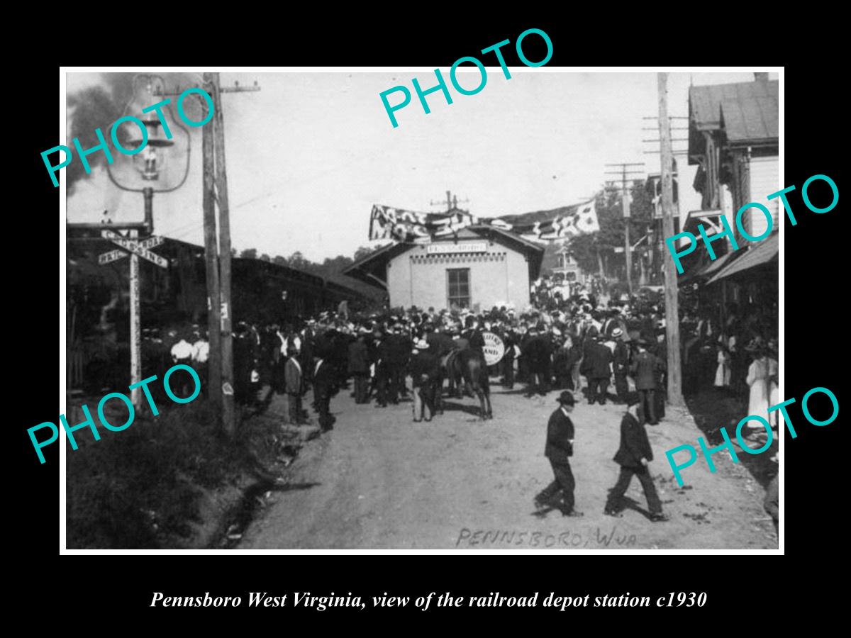 OLD LARGE HISTORIC PHOTO OF PENNSBORO WEST VIRGINIA, THE RAILROAD DEPOT c1930