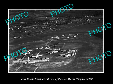 OLD LARGE HISTORIC PHOTO OF FORT WORTH TEXAS, AERIAL VIEW OF THE HOSPITAL c1950