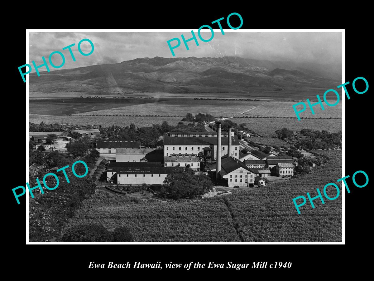 OLD LARGE HISTORIC PHOTO EWA BEACH HAWAII, AERIAL VIEW OF EWA SUGAR MILL c1940