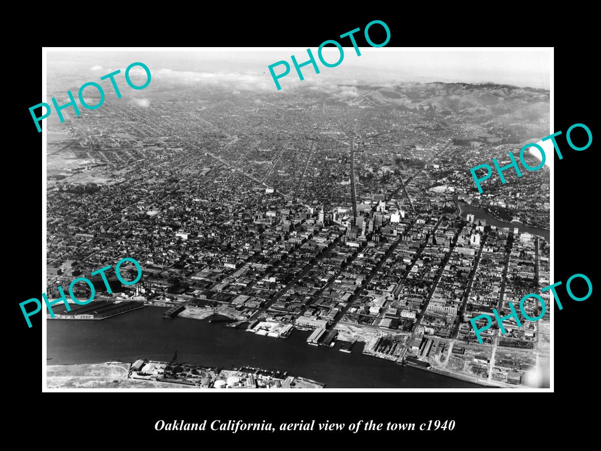 OLD LARGE HISTORIC PHOTO OAKLAND CALIFORNIA, AERIAL VIEW OF THE TOWN c1940 1