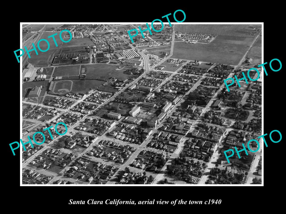 OLD LARGE HISTORIC PHOTO SANTA CLARA CALIFORNIA, AERIAL VIEW OF THE TOWN c1940