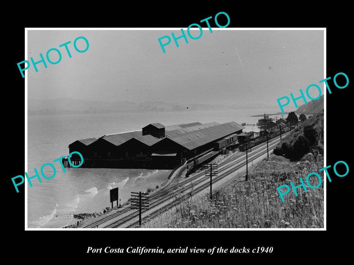 OLD LARGE HISTORIC PHOTO PORT COSTA CALIFORNIA, AERIAL VIEW OF THE DOCKS c1940