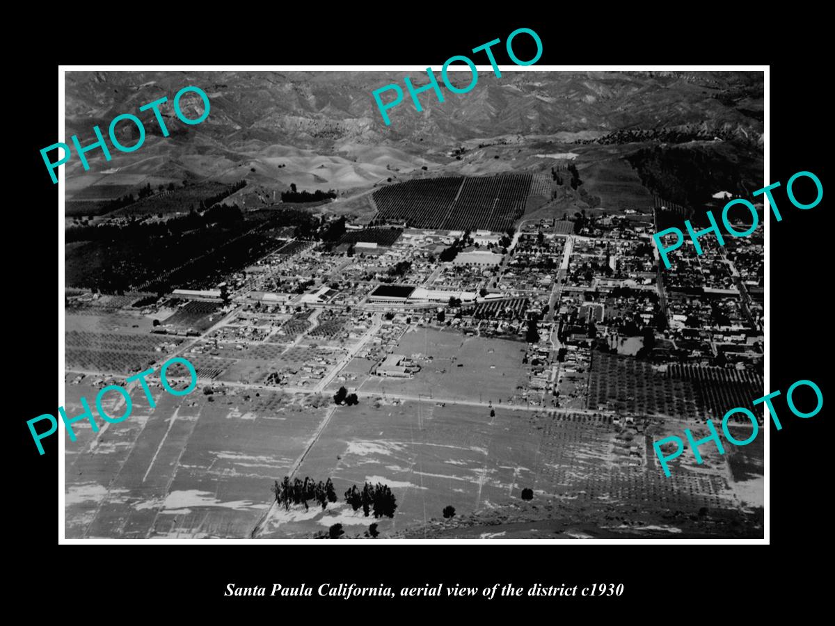 OLD LARGE HISTORIC PHOTO SANTA PAULA CALIFORNIA, AERIAL VIEW OF DISTRICT c1930