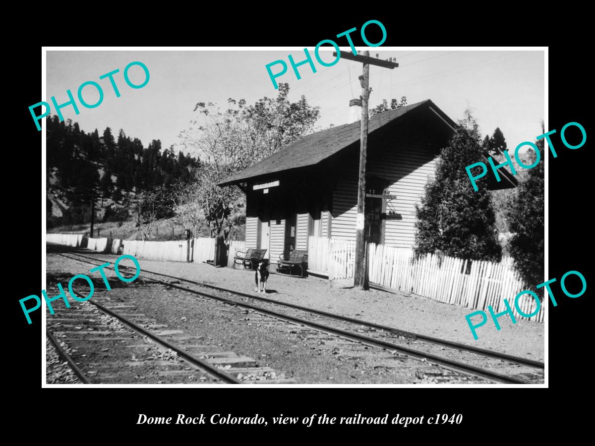 OLD LARGE HISTORIC PHOTO OF DOME ROCK COLORADO, RAILROAD DEPOT STATION c1940