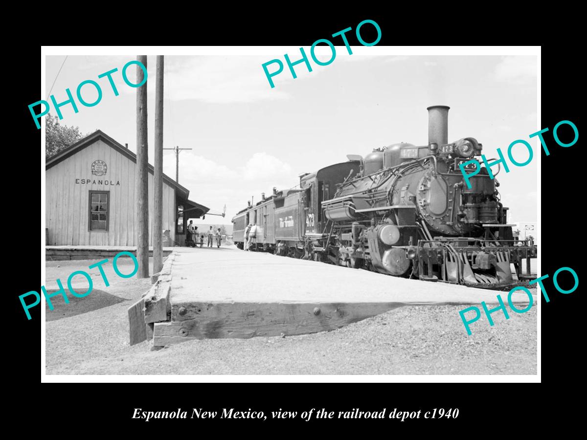 OLD LARGE HISTORIC PHOTO OF ESPANOLA NEW MEXICO, RAILROAD DEPOT STATION c1940