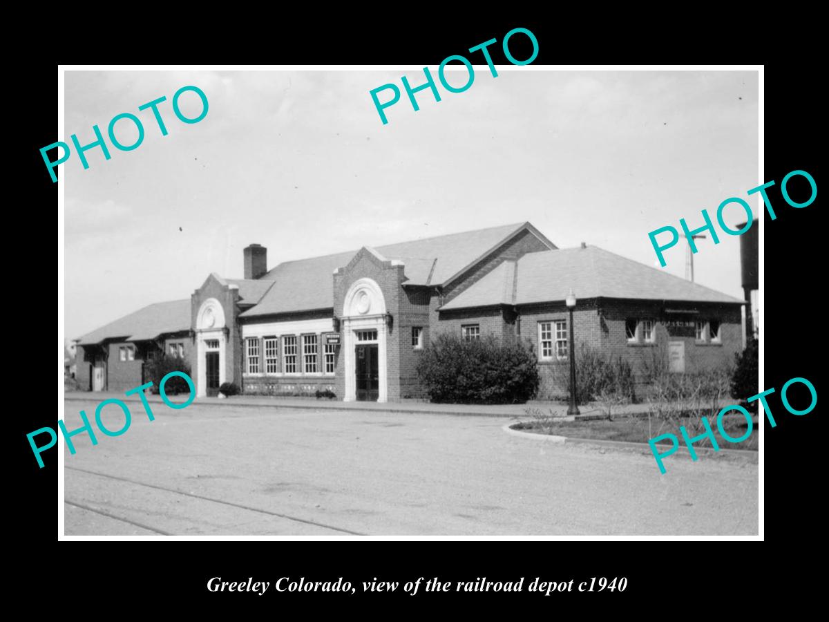 OLD LARGE HISTORIC PHOTO OF GREELEY COLORADO, THE RAILROAD DEPOT STATION c1940