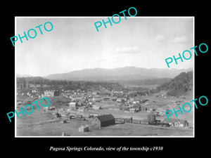 OLD LARGE HISTORIC PHOTO OF PAGOSA SPRINGS COLORADO, VIEW OF THE TOWNSHIP c1930