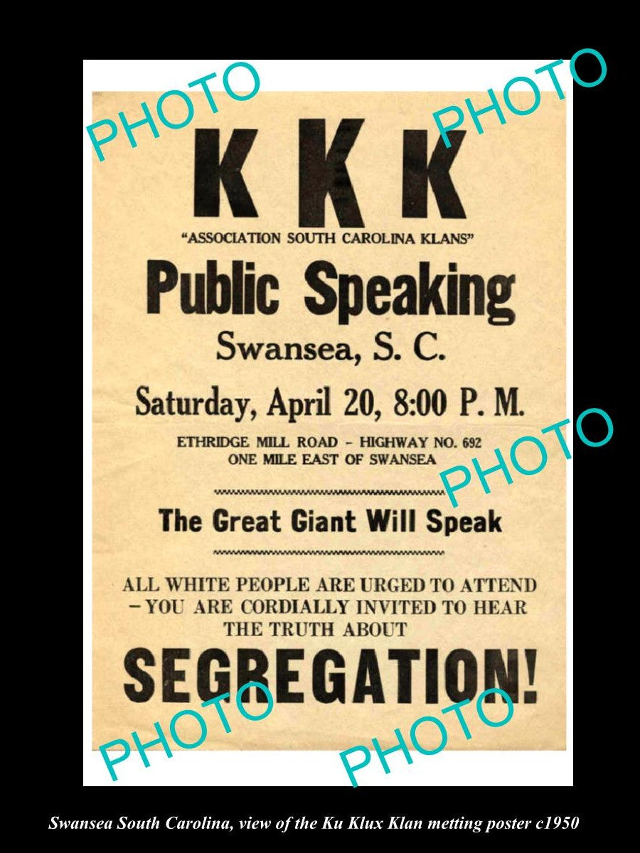 OLD LARGE HISTORIC PHOTO SWANSEA SOUTH CAROLINA, THE KU KLUX KLAN POSTER 1950