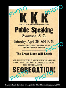 OLD LARGE HISTORIC PHOTO SWANSEA SOUTH CAROLINA, THE KU KLUX KLAN POSTER 1950