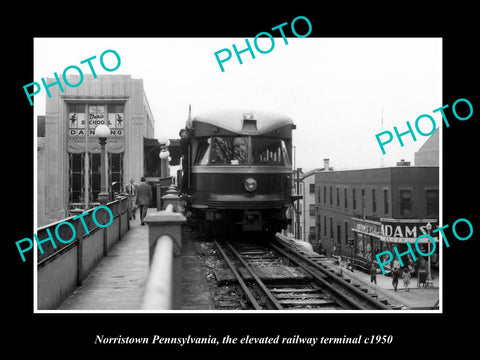 OLD LARGE HISTORIC PHOTO NORRISTOWN PENNSYLVANIA, ELEVATED RAILWAY TERMINAL 1950