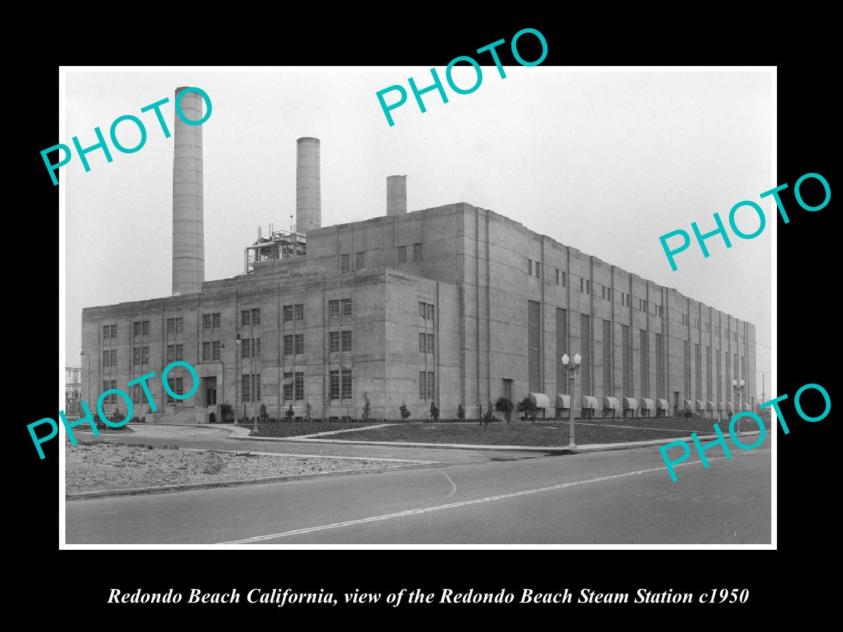 OLD LARGE HISTORIC PHOTO REDONDO BEACH CALIFORNIA, VIEW OF STEAM STATION c1950 1