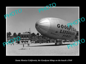 OLD HISTORIC PHOTO SANTA MONICA CALIFORNIA, GOODYEAR TIRES BLIMP ON BEACH c1940