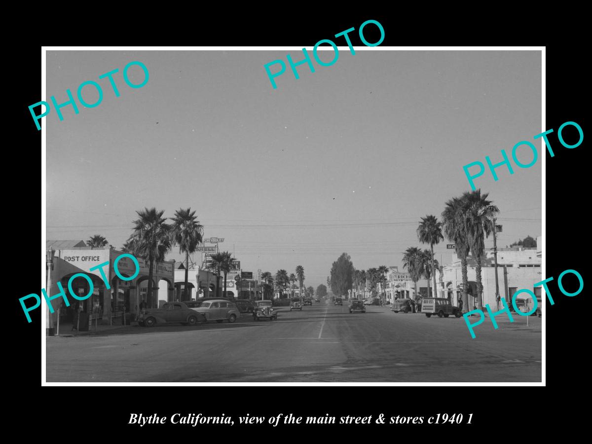 OLD LARGE HISTORIC PHOTO BLYTHE CALIFORNIA, VIEW OF MAIN ST & STORES c1940 1