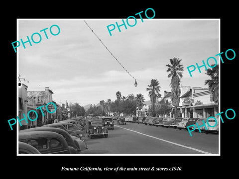 OLD LARGE HISTORIC PHOTO FONTANA CALIFORNIA, VIEW OF MAIN ST & STORES c1940