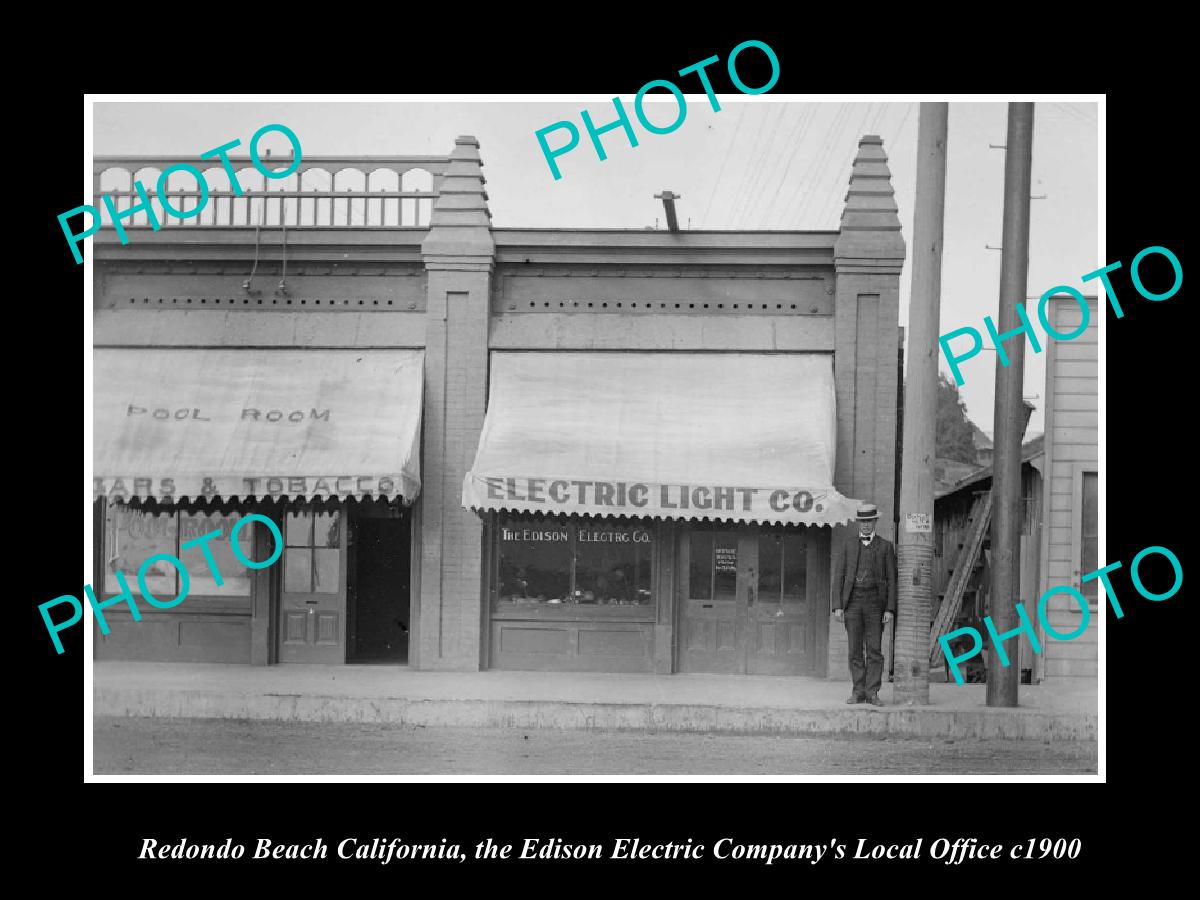 OLD LARGE HISTORIC PHOTO REDONDO BEACH CALIFORNIA, EDISON ELECTRIC OFFICE c1900