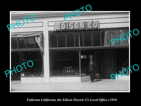 OLD LARGE HISTORIC PHOTO FULLERTON CALIFORNIA, THE EDISON ELECTRIC Co c1910