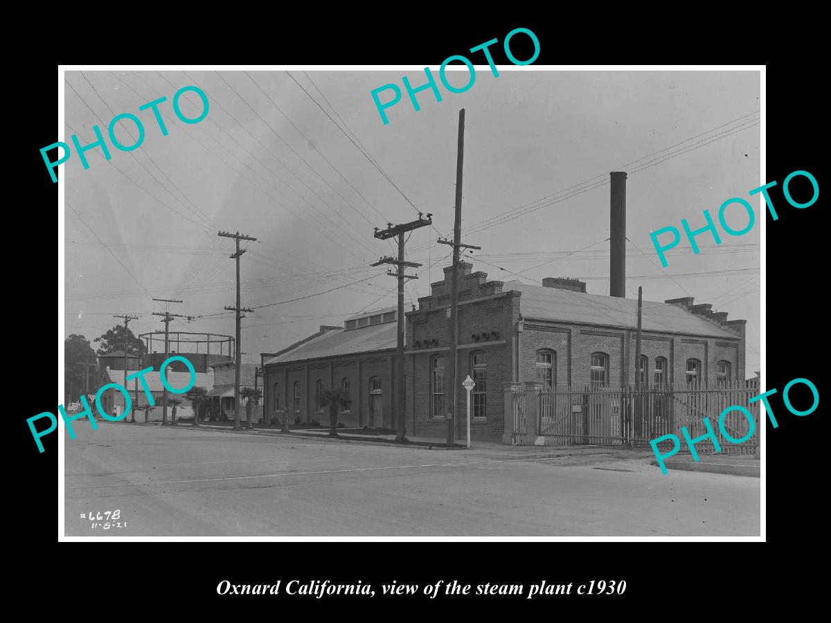 OLD LARGE HISTORIC PHOTO OXNARD CALIFORNIA, VIEW OF THE STEAM PLANT c1930 1