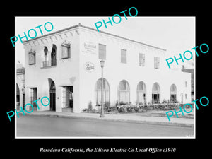 OLD LARGE HISTORIC PHOTO PASADENA CALIFORNIA, THE EDISON ELECTRIC Co c1940