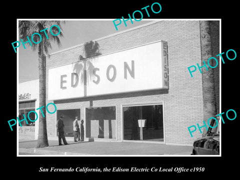 OLD LARGE HISTORIC PHOTO SAN FERNANDO CALIFORNIA, THE EDISON ELECTRIC Co c1950