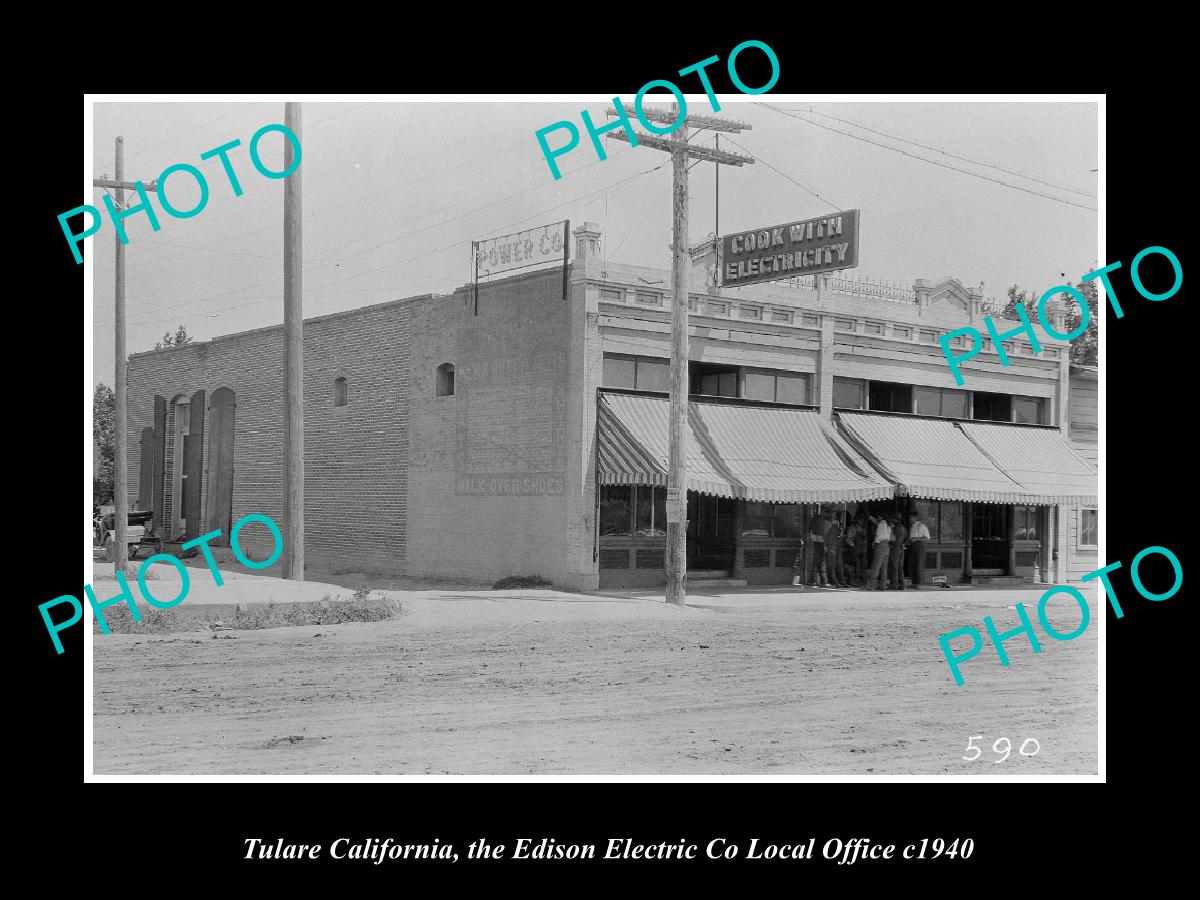 OLD LARGE HISTORIC PHOTO TULARE CALIFORNIA, THE EDISON ELECTRIC Co c1940