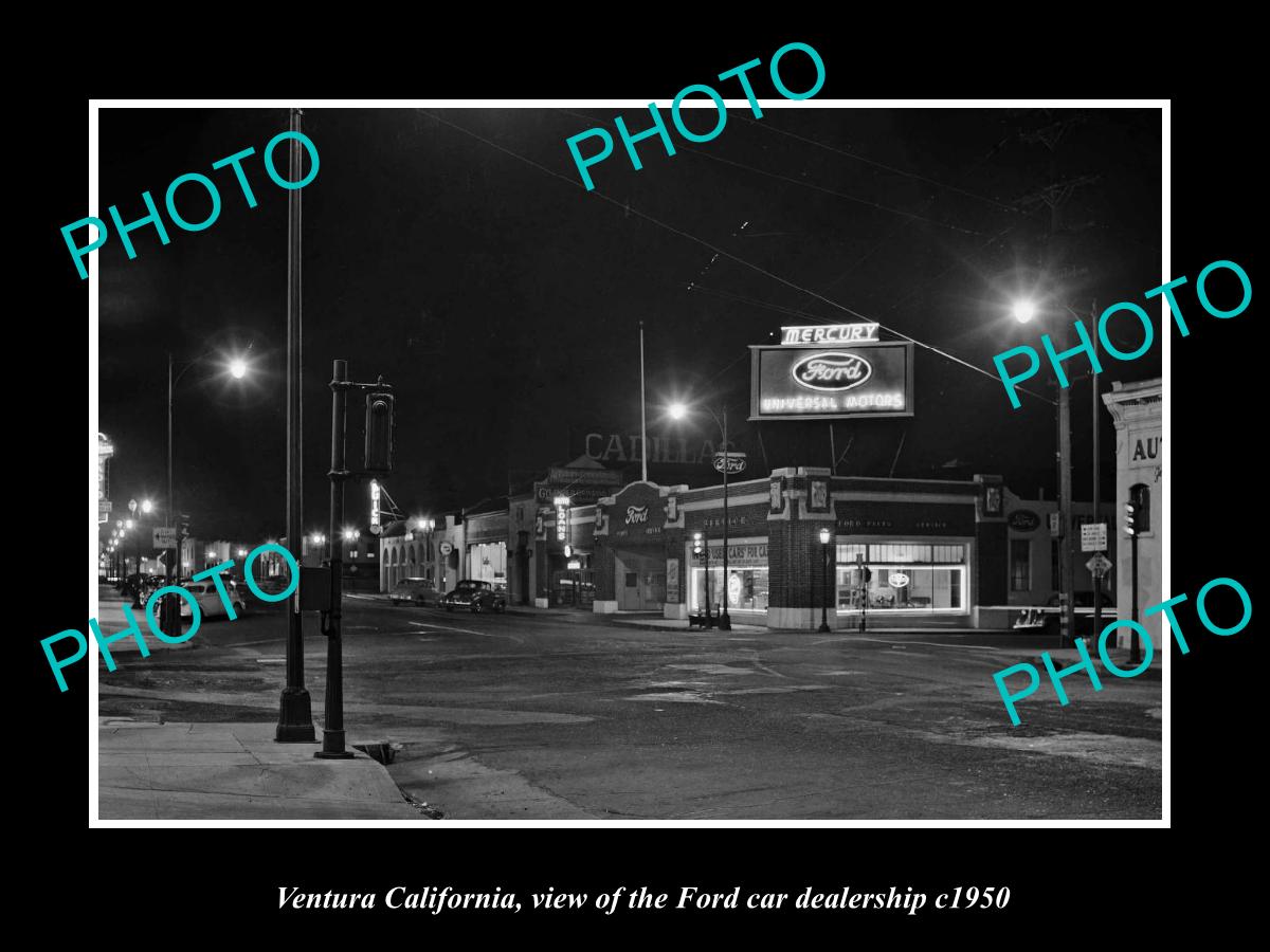 OLD LARGE HISTORIC PHOTO VENTURA CALIFORNIA, THE FORD CAR DEALERSHIP c1950