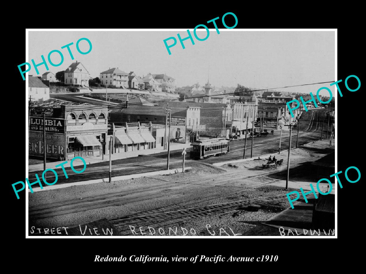 OLD LARGE HISTORIC PHOTO REDONDO CALIFORNIA, VIEW OF PACIFIC HIGHWAY c1910