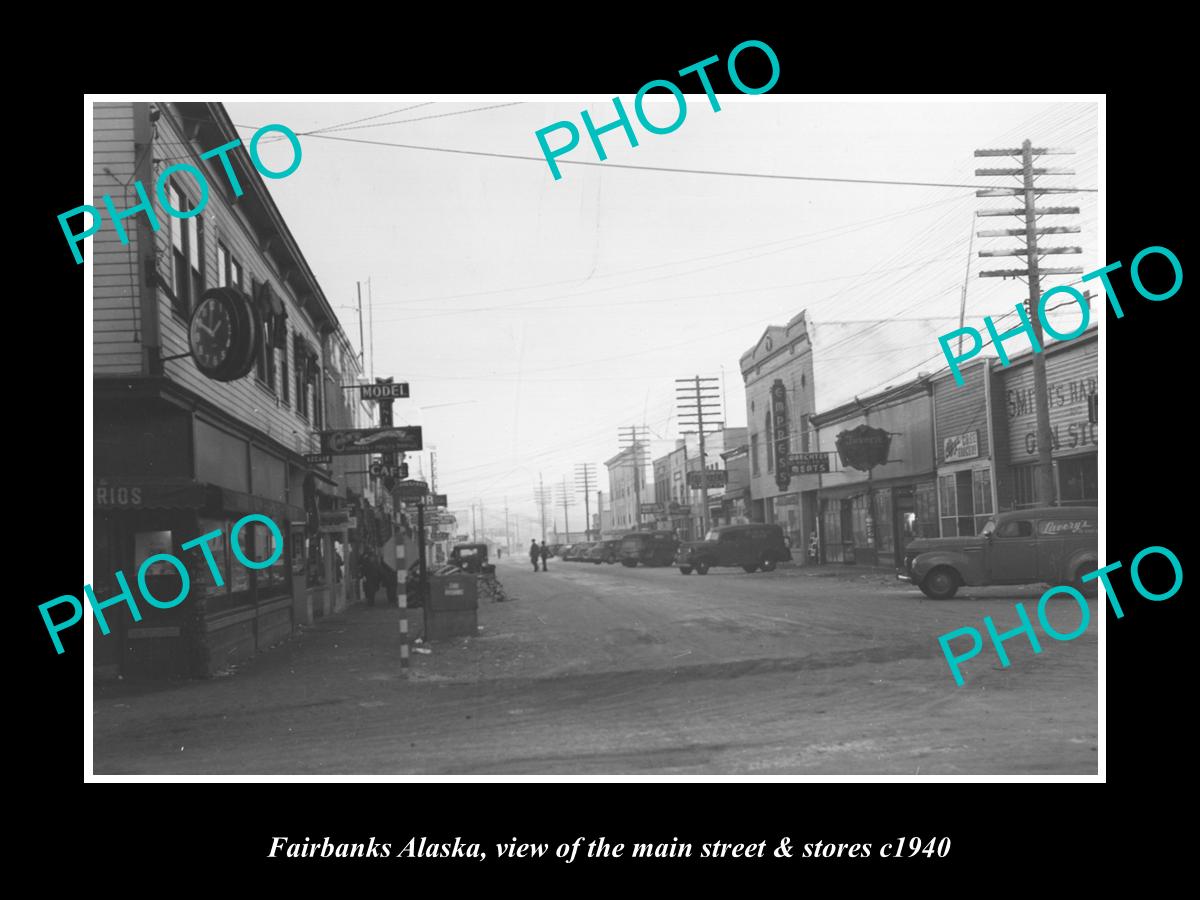 OLD LARGE HISTORIC PHOTO FAIRBANKS ALASKA, THE MAIN STREET & STORES c1940