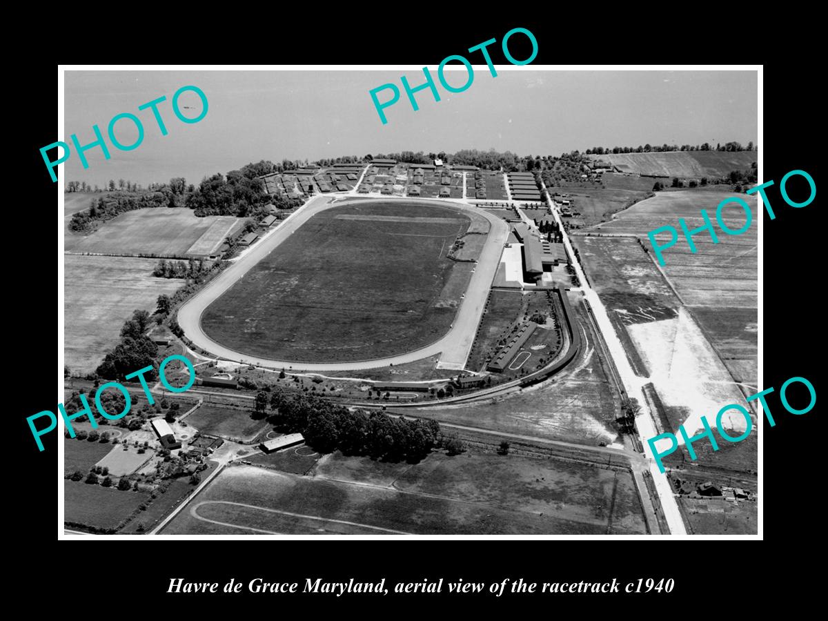 OLD LARGE HISTORIC PHOTO HAVRE DE GRACE MARYLAND, AERIAL VIEW RACETRACK c1940